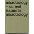 Microbiology + Current Issues in Microbiology