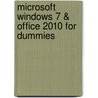 Microsoft Windows 7 & Office 2010 for Dummies door Wallace Wang