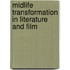 Midlife Transformation In Literature And Film
