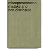 Misrepresentation, Mistake And Non-Disclosure door John Cartwright