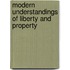 Modern Understandings of Liberty and Property