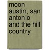 Moon Austin, San Antonio And The Hill Country door Justin Marler