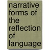 Narrative Forms of the Reflection of Language by Wilhelm Koller