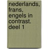 Nederlands, Frans, Engels in Contrast. Deel 1 door Rita Devos