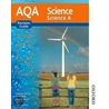 New Aqa Science Gcse Science A Revision Guide by Pauline C. Anning