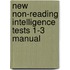 New Non-Reading Intelligence Tests 1-3 Manual