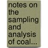 Notes On The Sampling And Analysis Of Coal...