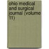 Ohio Medical And Surgical Journal (Volume 11)