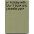 On Holiday With Toby 1 Book And Cassette Pack