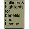 Outlines & Highlights For Benefits And Beyond by Thomas Murphy