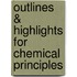 Outlines & Highlights For Chemical Principles