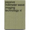 Passive Millimeter-Wave Imaging Technology Xi by Roger Appleby