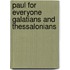 Paul For Everyone Galatians And Thessalonians
