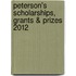 Peterson's Scholarships, Grants & Prizes 2012
