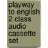 Playway To English 2 Class Audio Cassette Set
