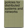 Policies For Distributed Systems And Networks door Morris Sloman