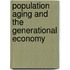 Population Aging And The Generational Economy