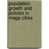 Population Growth And Policies In Mega-Cities
