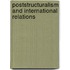 Poststructuralism And International Relations