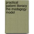 Practical Patient Literacy The Medagogy Model