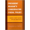 President Reagan's Conservative Fiscal Policy door Chiazam Ugo Okoye