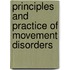 Principles And Practice Of Movement Disorders