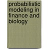 Probabilistic Modeling In Finance And Biology door Julien Guyon