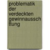 Problematik Der Verdeckten Gewinnaussch Ttung by Hisni Zena