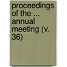 Proceedings Of The ... Annual Meeting (V. 36) by New York State Association