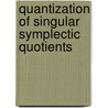 Quantization Of Singular Symplectic Quotients by N.P. Landsman