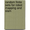 Random Finite Sets For Robot Mapping And Slam door John Stephen Mullane
