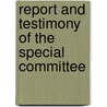 Report And Testimony Of The Special Committee by New York Legislature Rail-Roads
