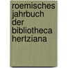 Roemisches Jahrbuch Der Bibliotheca Hertziana door Verlag Hirmer
