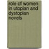 Role Of Women In Utopian And Dystopian Novels