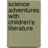Science Adventures With Children's Literature