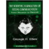 Scientific Foundation Of Social Communication door George H. Elder