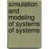 Simulation And Modeling Of Systems Of Systems