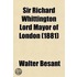 Sir Richard Whittington; Lord Mayor Of London