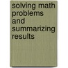 Solving Math Problems and Summarizing Results by Myrl Shireman