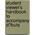 Student Viewer's Handbook to Accompany D?buts