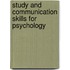 Study And Communication Skills For Psychology