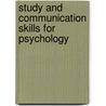 Study And Communication Skills For Psychology door Vanessa Parson