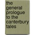 The  General Prologue To The Canterbury Tales