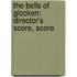 The Bells Of Glocken: Director's Score, Score