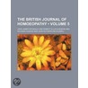 The British Journal Of Homoeopathy (Volume 5) by John James Drysdale