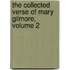The Collected Verse of Mary Gilmore, Volume 2