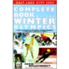 The Complete Book of the Winter Olympics 2002 by David Wallechinsky