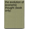 The Evolution Of Economic Thought (Book Only) door Stanley L. Brue