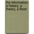 The Information: A History, A Theory, A Flood