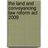 The Land And Conveyancing Law Reform Act 2009